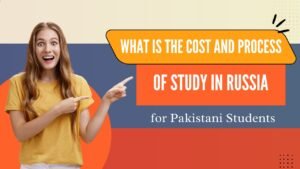 Excited young woman pointing towards text that says “What is the cost and process of study in Russia for Pakistani Students” on a colorful background.