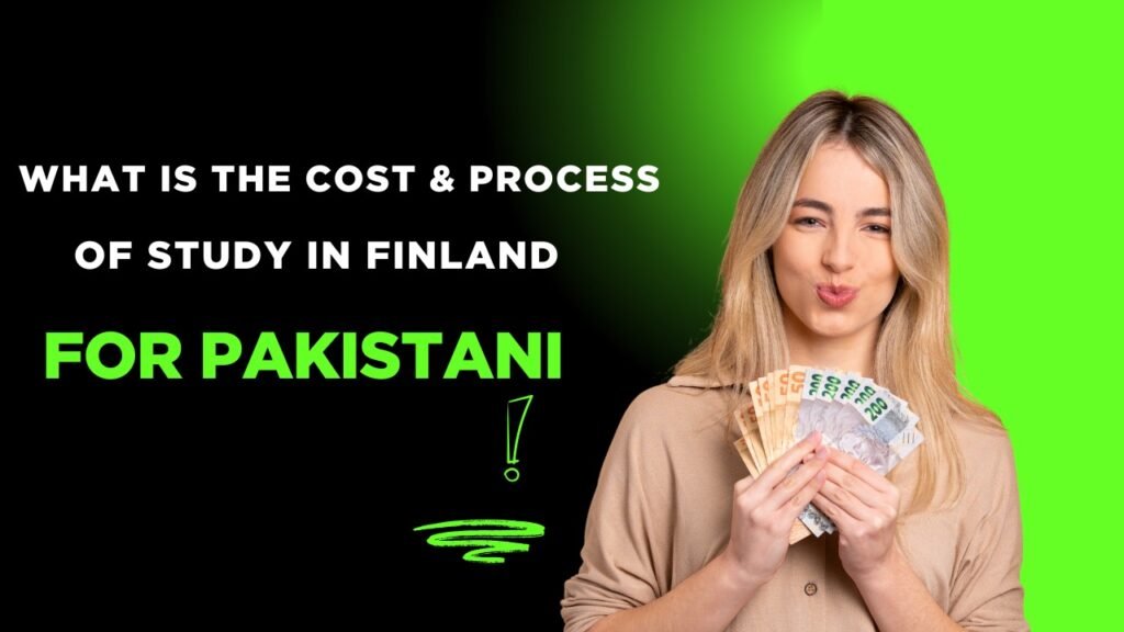 Pakistani student holding euro notes with text “What is the cost & process of study in Finland for Pakistani