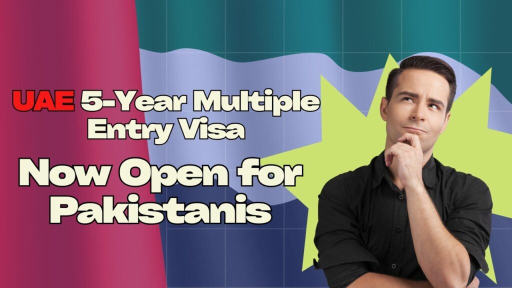 Man thinking with text about UAE 5-year multiple entry visa now open for Pakistanis.