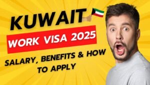 Kuwait Work Visa 2025 salary, benefits, and how to apply guide with surprised man and Kuwait flag.