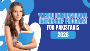 WashU International Internship Program for Pakistanis 2026
