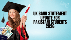 UK Bank Statement Update For Pakistani Students 2026