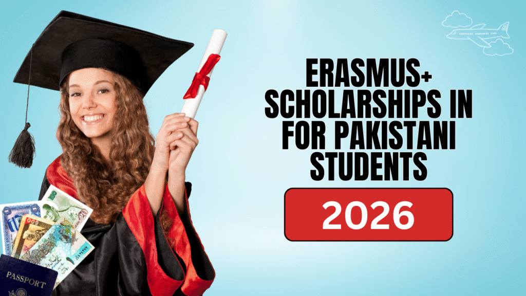 Erasmus+ scholarships in for Pakistani students 2026
