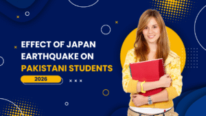 Effect of Japan Earthquake on Pakistani Students 2026