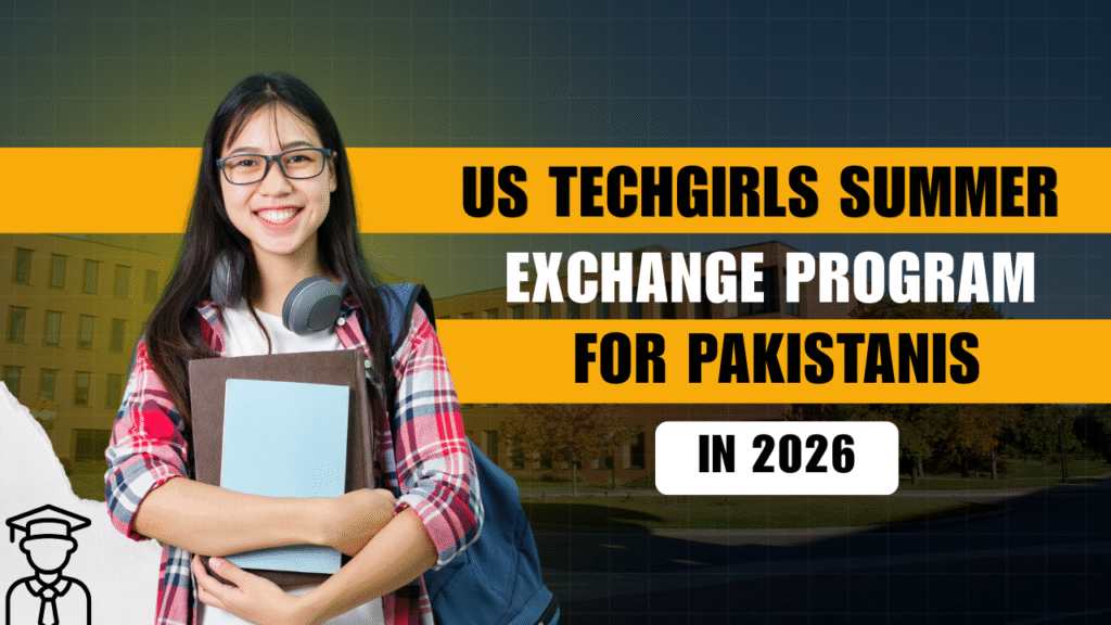 US TechGirls Summer Exchange Program for Pakistanis in 2026