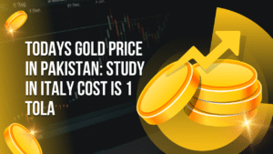 Todays Gold Price in Pakistan: Study in Italy Cost is 1 Tola